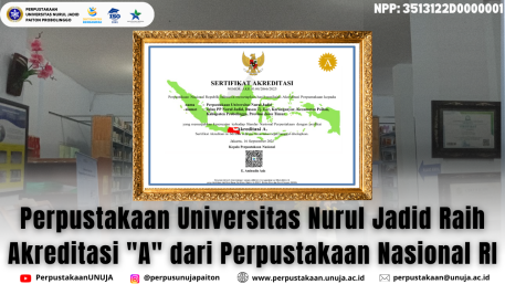 perpustakaan-universitas-nurul-jadid-raih-akreditasi-a-dari-perpustakaan-nasional-republik-indonesia