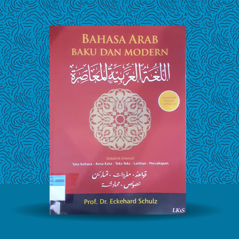 bahasa-arab-baku-dan-modern-tata-bahasa-kosakata-teks-latihan-percakapan